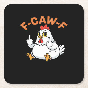 Funny Meme F-Caw-F Chicken Square Paper Coaster