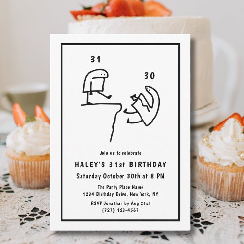 Funny Meme Humor Simple Black White 31st Birthday  Invitation