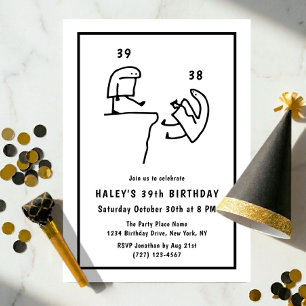 Funny Meme Humor Simple Black White 39th Birthday  Invitation