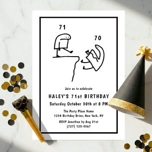 Funny Meme Humor Simple Black White 71st Birthday  Invitation