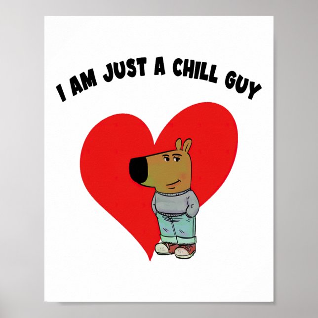 Funny Meme I'm Just A Chill Guy Valentine Couple M Poster (Front)