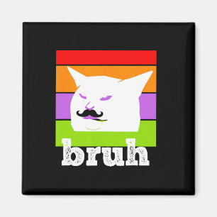 Funny Meme Saying Bruh With Cat-cinco De Mayo-mexi Magnet