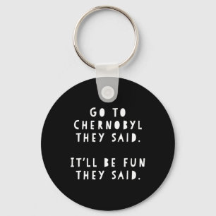 Funny Meme Ukraine Traveler Gift Visit Cherno Keychain