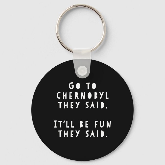 Funny Meme Ukraine Traveler Gift Visit Cherno  Keychain (Front)