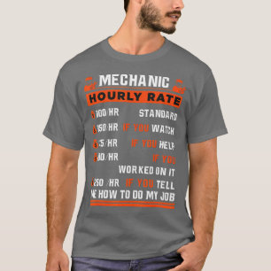 Funny Men Women Labor Rates Mechanic Hourly Rate G T-Shirt
