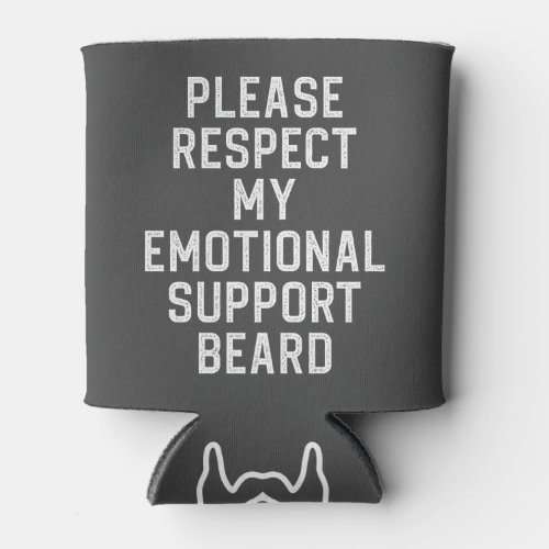 Funny Mens Emotional Support Beard Joke Gift Can Cooler