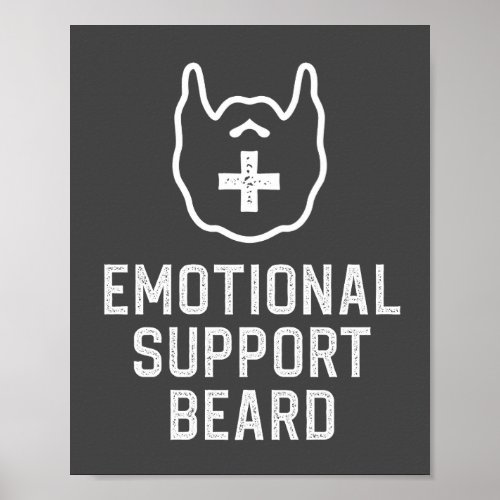 Funny Mens Emotional Support Beard Joke Gift Post Poster