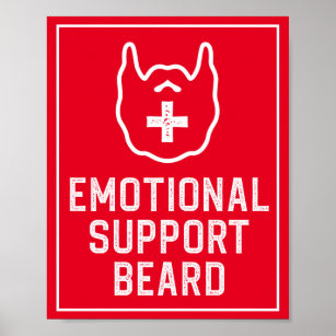 Funny Men's Emotional Support Beard Joke Gift Poster