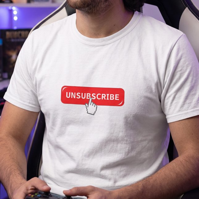 Funny Mens Introvert Humor - Unsubscribe Button T-Shirt (Creator Uploaded)