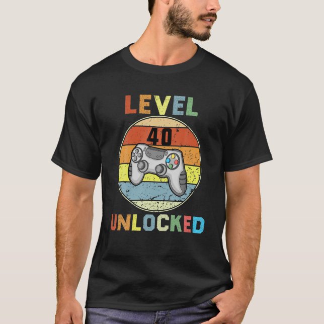 Funny Mens Level 40 Unlocked Video Gamer 40Th Year T-Shirt (Front)