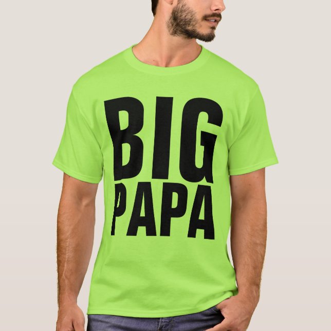 FUNNY MEN'S T-SHIRTS BIG PAPA (Front)