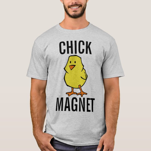 FUNNY MEN'S T-SHIRTS, CHICK MAGNET T-Shirt (Front)