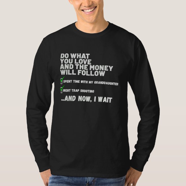 Funny  Mens Womens Christian Prayed Went Trap Shoo T-Shirt (Front)