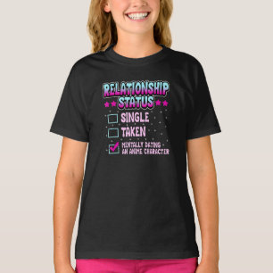 Funny Mentally Anime Dating Relationship Status T-Shirt
