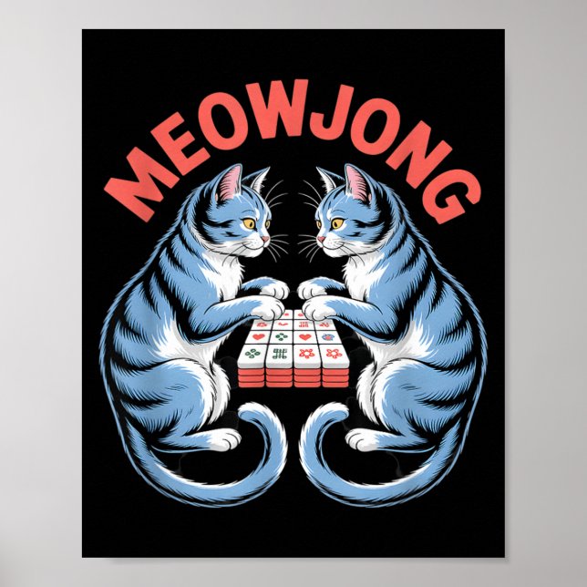 Funny Meowjong Cats Playing Mahjong Tiles Humorous Poster (Front)