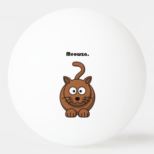 Funny Meowza Cute Brown Kitty Cat Cartoon Ping_Pong Ball