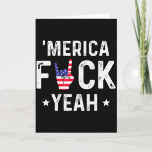 Funny Merica For Yeah 4th Of July Card