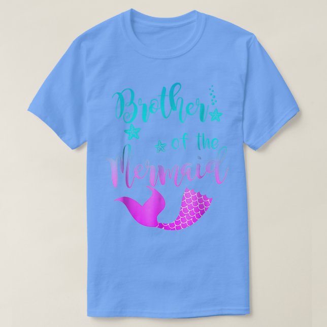 Funny Mermaid Brother Of The Mermaid Birthday T-Shirt (Design Front)