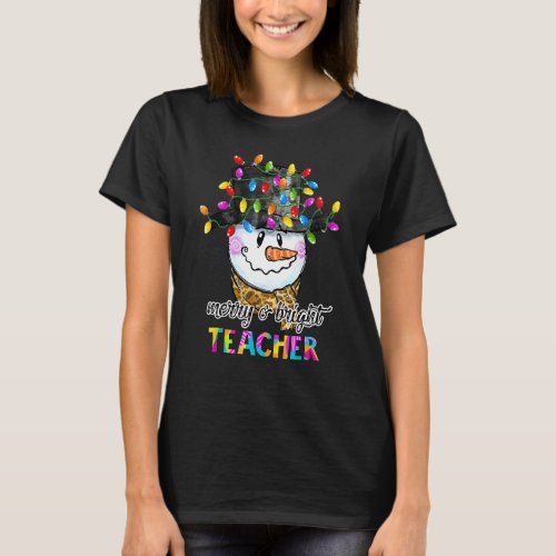 Funny Merry And Bright Teacher Snowman Christmas L T_Shirt