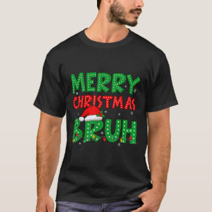 Funny Merry Christmas Bruh Meme Funny Saying Boys T-Shirt