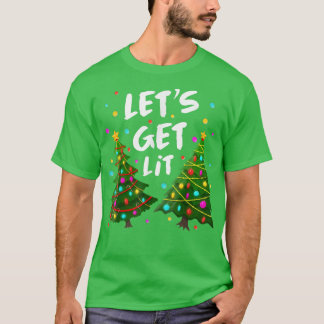 Funny Merry Christmas Tree Lights Let's Get Lit T-Shirt