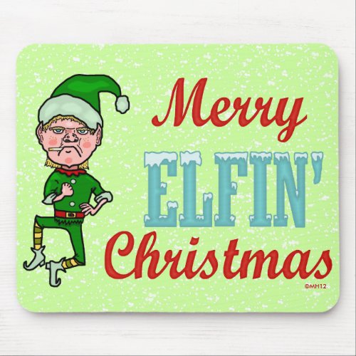 Funny Merry Elfin Christmas Bah Humbug Mouse Pad
