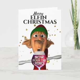 Funny merry elfin Christmas now for wine fun Card
