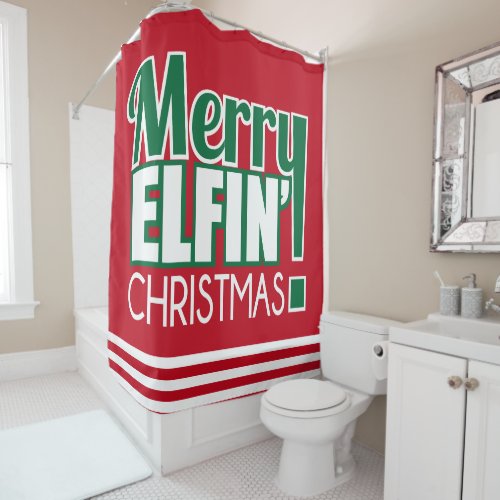 Funny Merry Elfin Christmas Shower Curtain