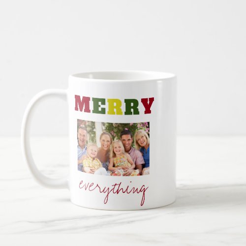 Funny Merry Everything 2 Photo Christmas Holiday Coffee Mug