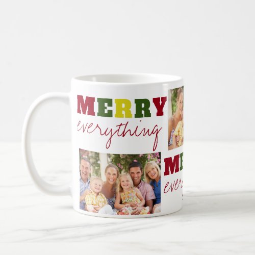 Funny Merry Everything 3 Photo Christmas Holiday Coffee Mug