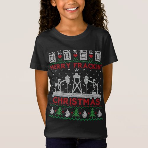 Funny Merry Frackin Ugly Christmas Happy Oilfield T_Shirt