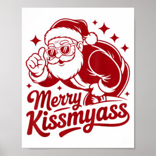 Funny Merry Kissmy Christmas Funny Santa Claus  Poster