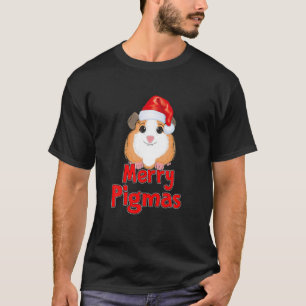 Funny Merry Pigmas Xmas For Guinea Pig Lover Ugly T-Shirt