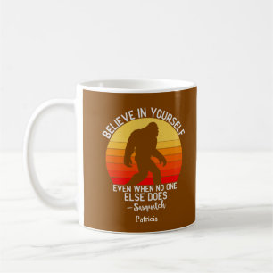 Funny Message from Big Foot/Sasquatch  Coffee Mug