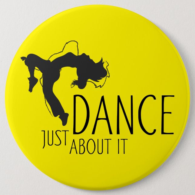 Funny Message - Just Dance About It 1 Button (Front)