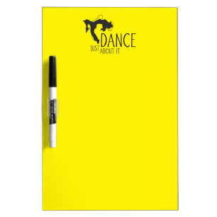 Funny Message - Just Dance About It 1 Dry Erase Board