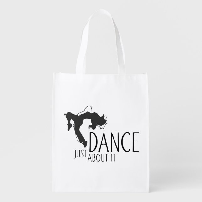 Funny Message - Just Dance About It 1 Grocery Bag (Front)