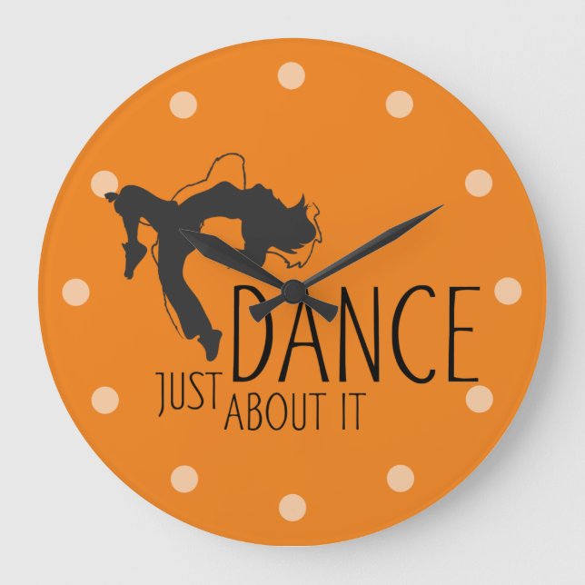 Funny Message - Just Dance About It 1 Large Clock (Front)