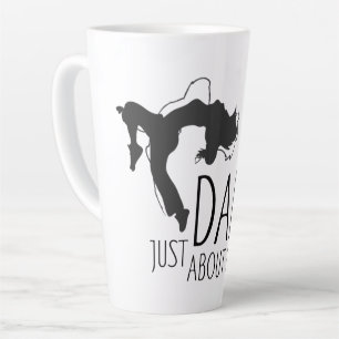 Funny Message - Just Dance About It 1 Latte Mug
