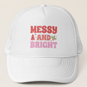 Funny Messy And Bright Christmas Trucker Hat