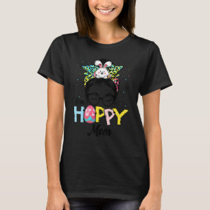 Funny Messy Bun Hair One Hoppy Mom Bunny Happy Eas T-Shirt