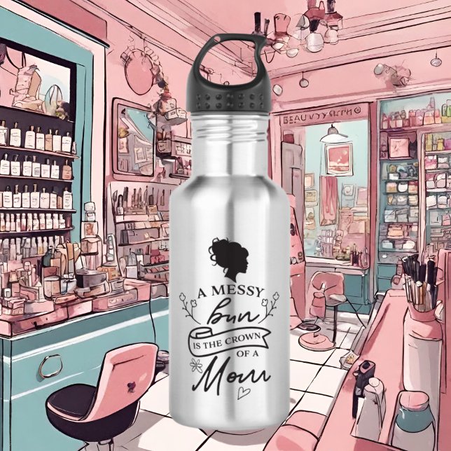 funny messy bun Mom word art Stainless Steel Water Bottle (Creator Uploaded)
