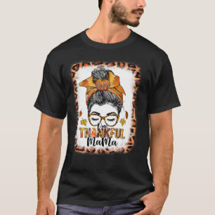 Funny Messy Bun One Thankful Mama Fall Autumn Than T-Shirt