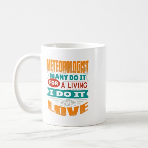 Funny Meteorologist Quote I Am Echocardiographer F Coffee Mug