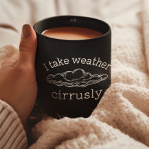 Funny Meteorology, Clouds Design, Weather Forecast Coffee Mug