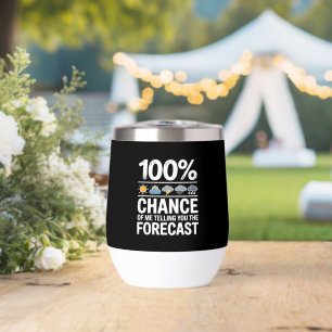 Funny Meteorology Gift Weather Enthusiasts Thermal Wine Tumbler