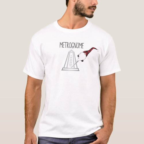 Funny Metrognome _ Metronome Gnome White T_Shirt