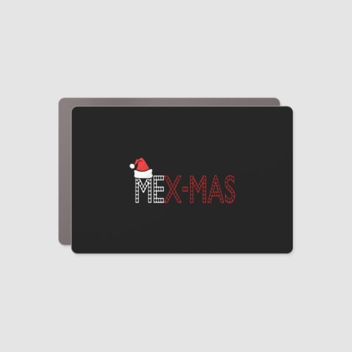 FUNNY MEXICAN CHRISTMAS GIFT print _ MEXMAS Car Magnet