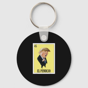 Funny Mexican Design For Anti Trump - El Pendejo Keychain