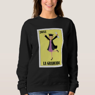 Funny Mexican Design for Graduation - La Graduada Sweatshirt